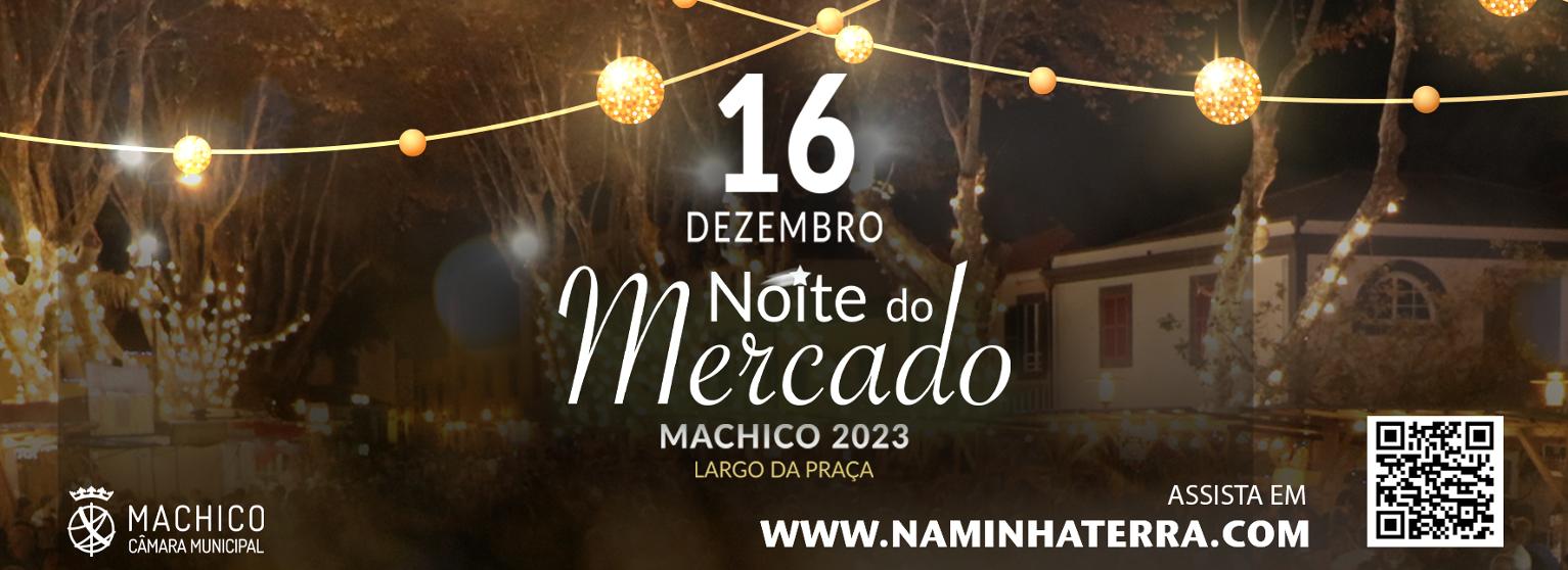 Noite do Mercado de Machico 2023