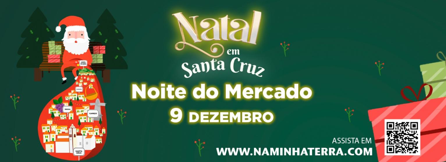 Noite do Mercado de Santa Cruz 2023