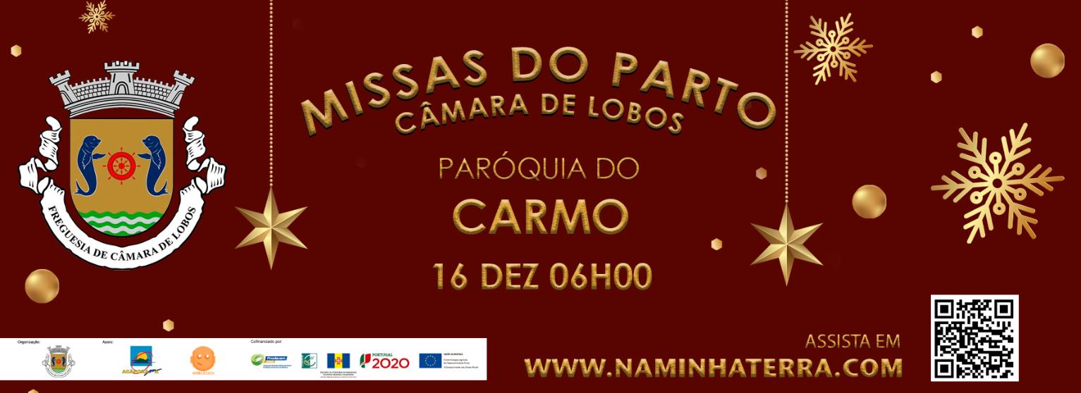 Carmo | Missas do Parto Junta de Freguesia de C