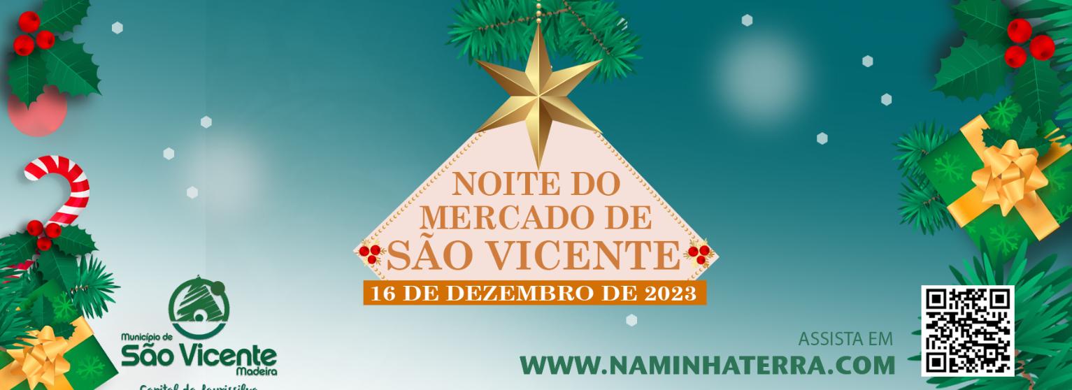 Noite do Mercado de São Vicente 2023