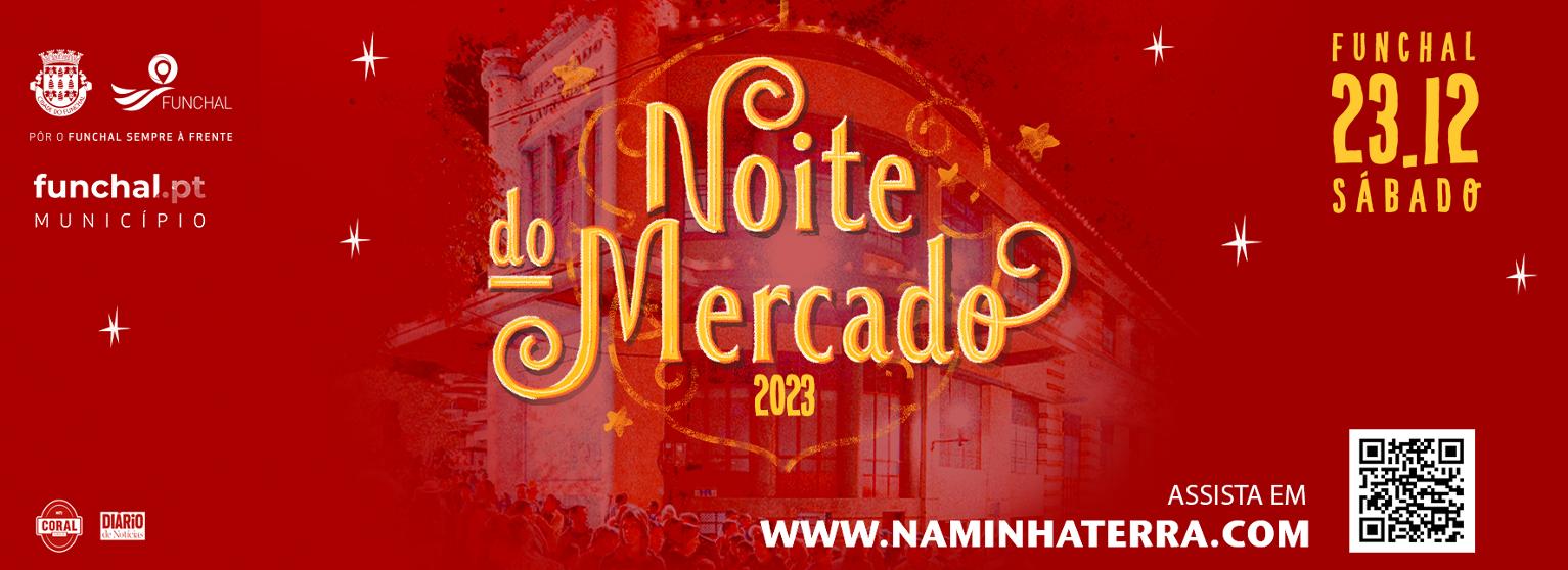 Noite do Mercado Funchal 2023