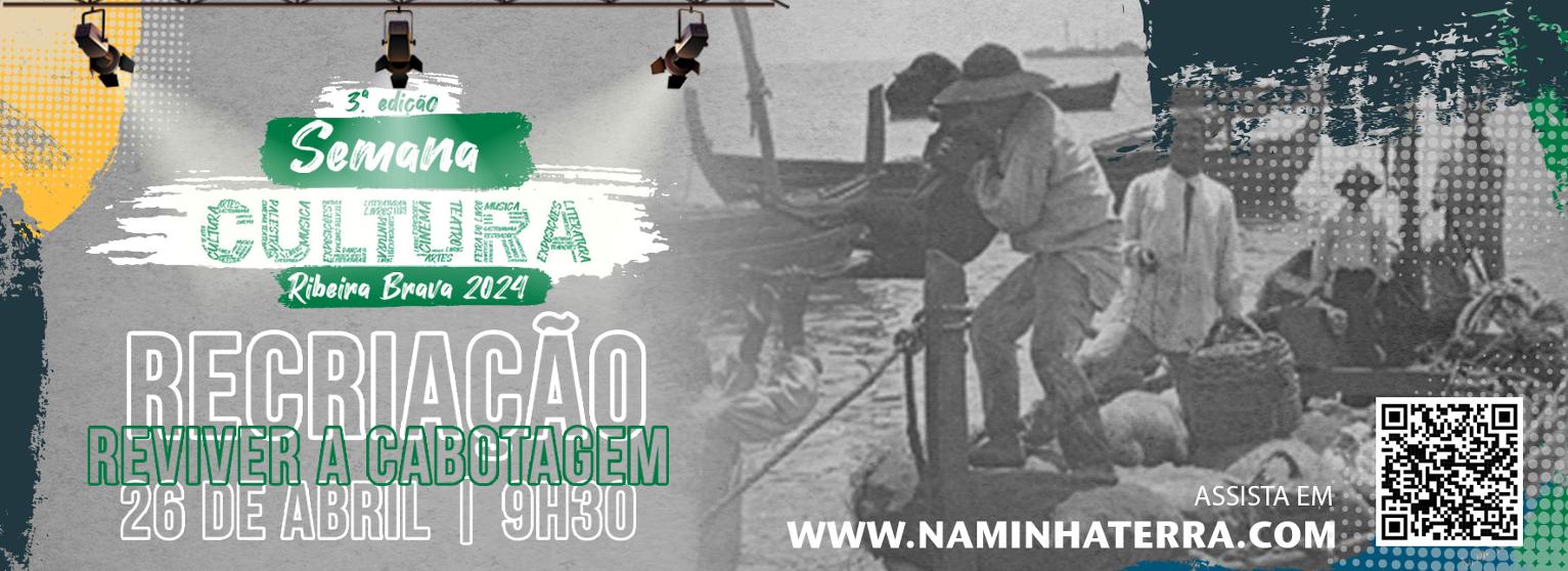 REVIVER A CABOTAGEM | RIBEIRA BRAVA
