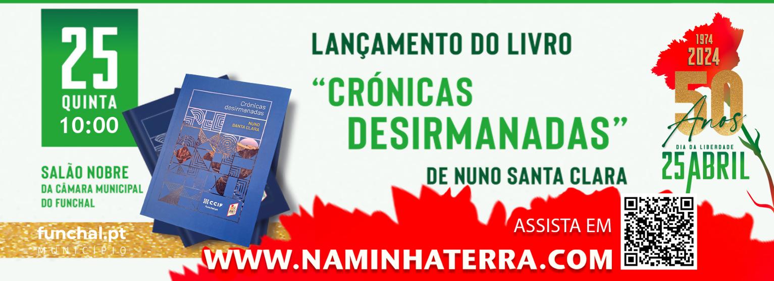 APRESENTAÇÃO DO LIVRO CRÓNICAS DESIRMANADAS