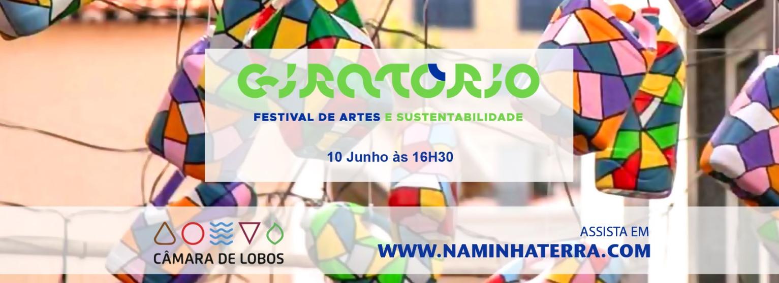 GIRATÓRIO - FESTIVAL DE ARTE E SUSTENTABILIDADE