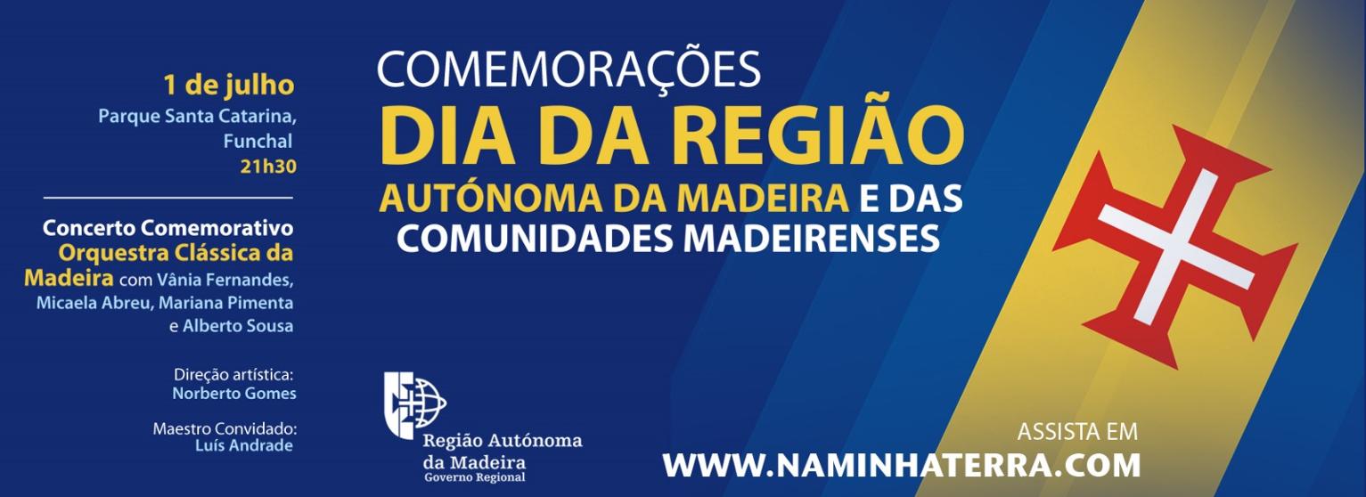 COMEMORAÇÕES DO DIA DA REGIÃO AUTÓNOMA DA MADEIRA E DAS COMUNIDADES MADEIRENSES 2024