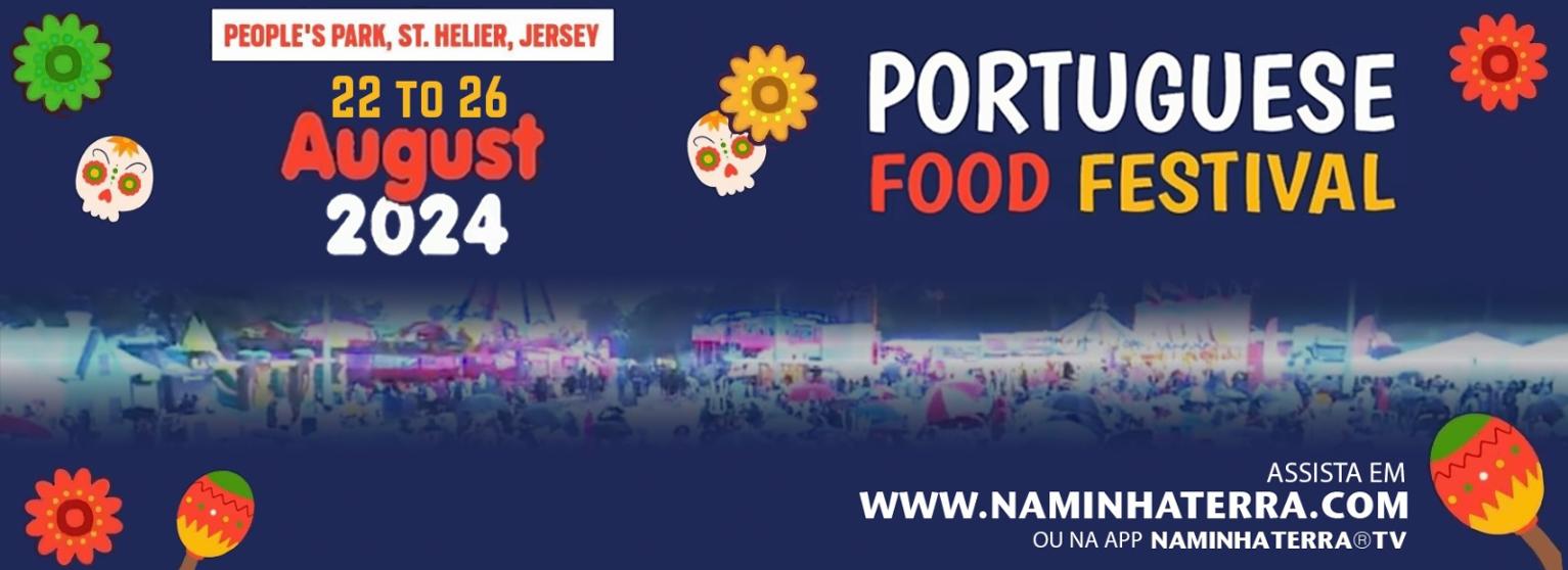 PORTUGUESE FOOD FESTIVAL | JERSEY 2024