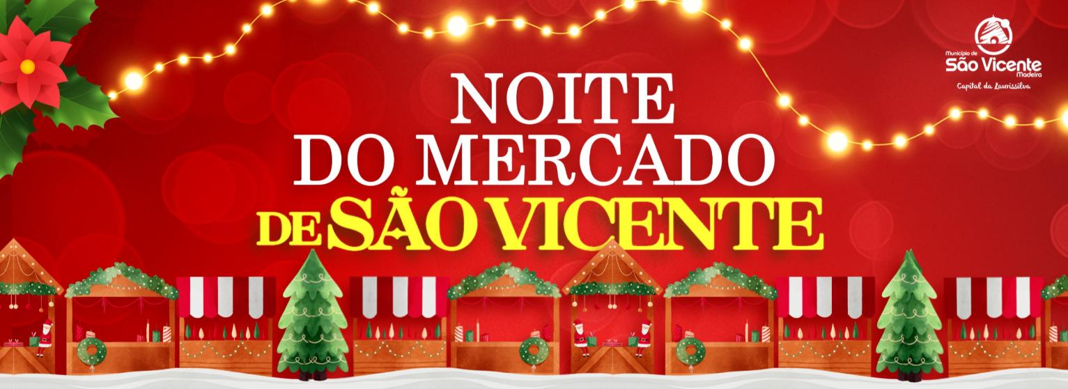 NOITE DO MERCADO DE SÃO VICENTE 2024