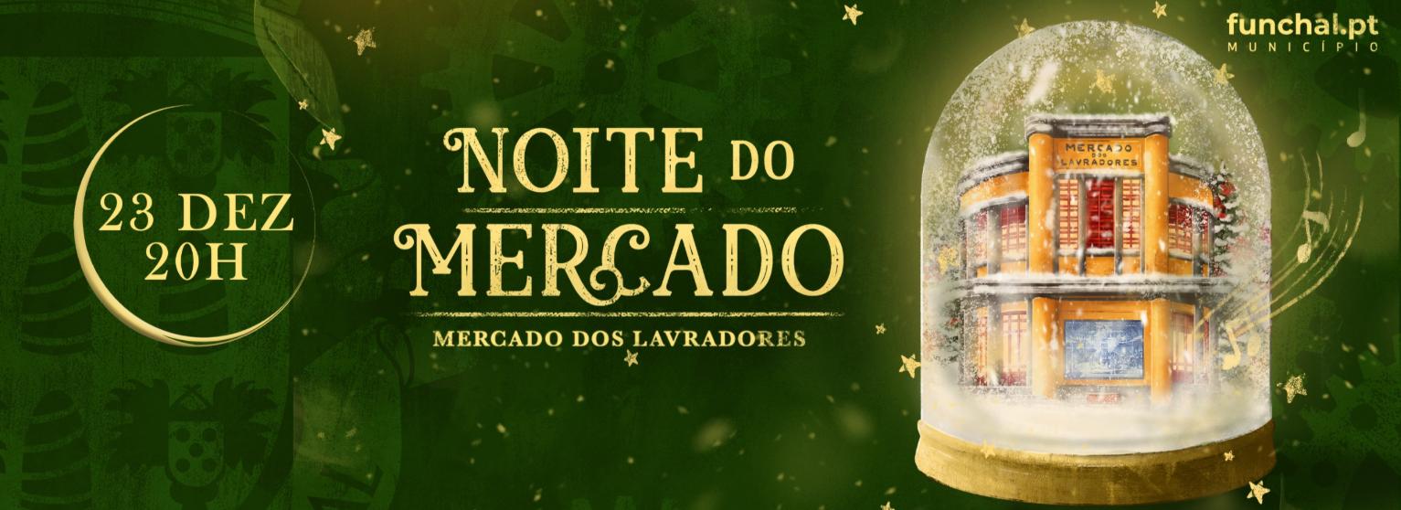 NOITE DO MERCADO FUNCHAL 2024