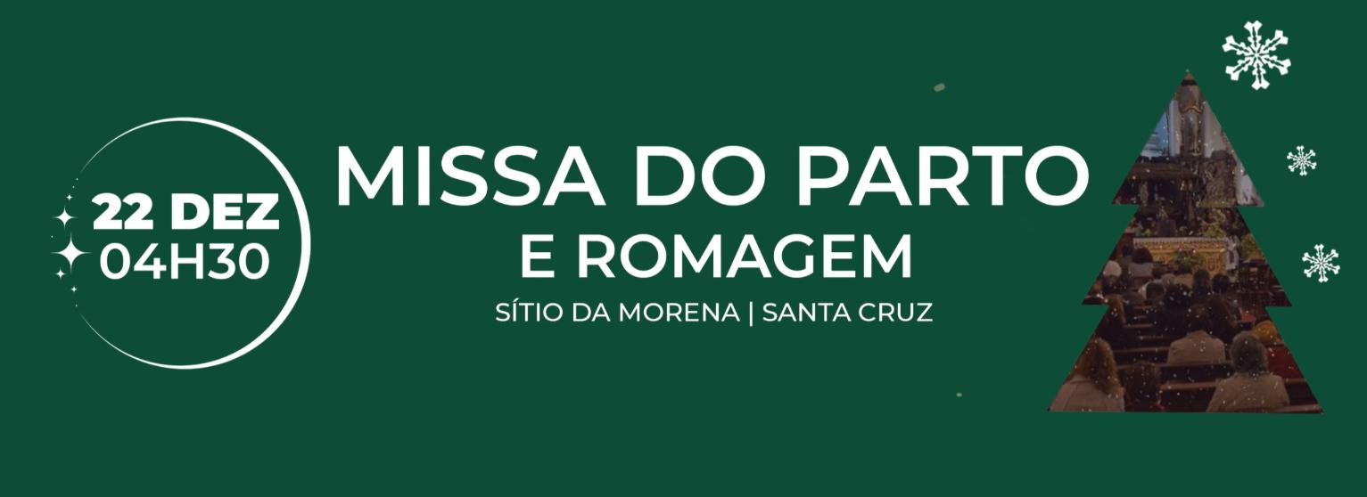 ROMAGEM E MISSA DO PARTO SÍTIO DA MORENA
