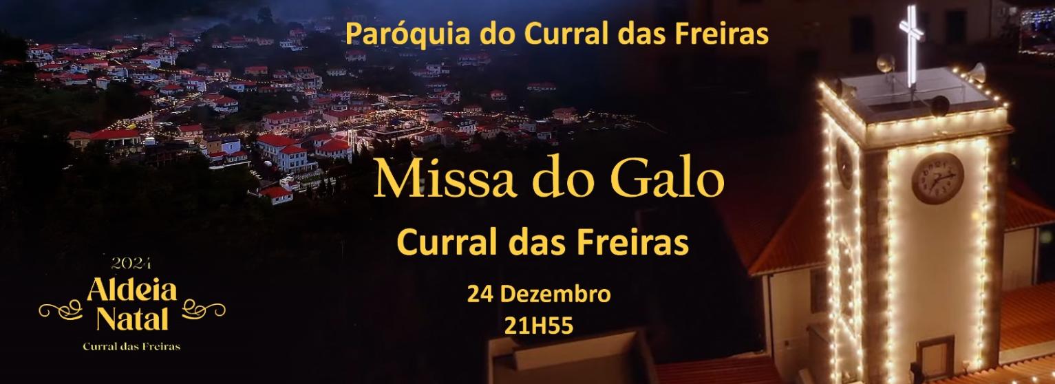MISSA DO GALO CURRAL DAS FREIRAS 2024