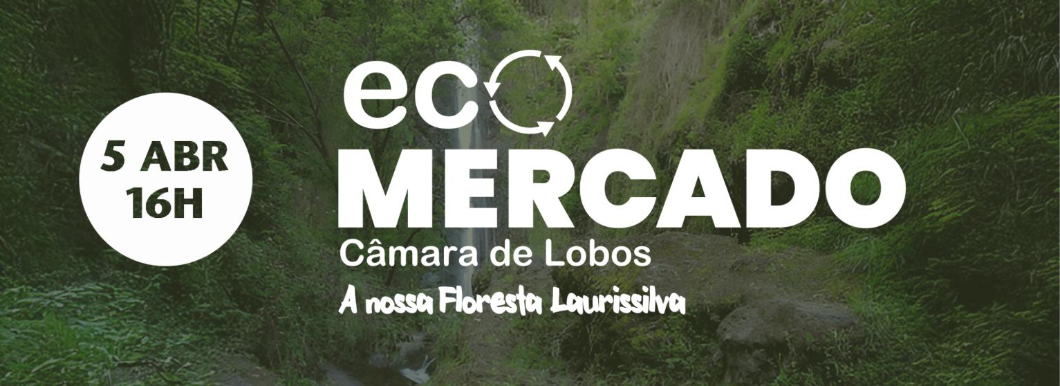 ECO MERCADO CÂMARA DE LOBOS