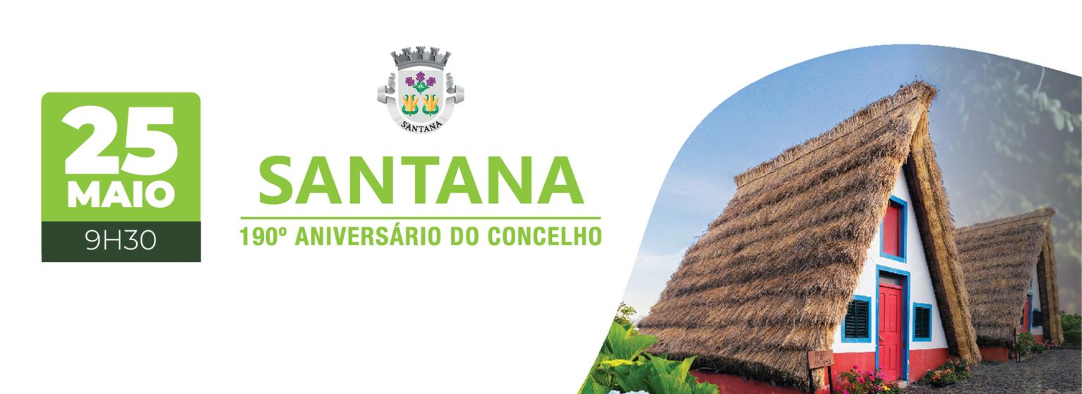 DIA DO CONCELHO DE SANTANA 2025