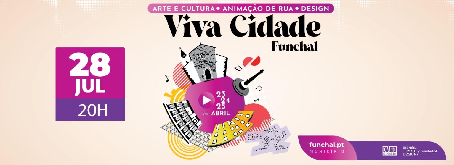 VIVA CIDADE FUNCHAL - RUAS QUE FALAM