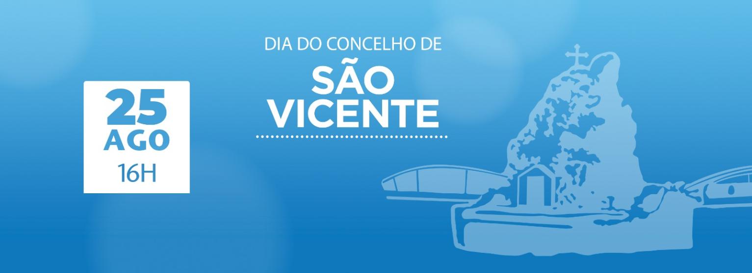 DIA DO CONCELHO DE SÃO VICENTE | SESSÃO SOLENE 2025
