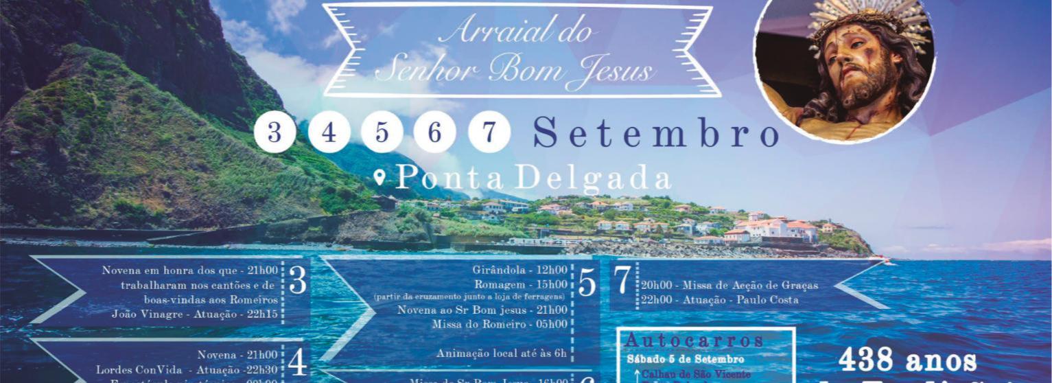Arraial do Senhor Bom Jesus - Ponta Delgada