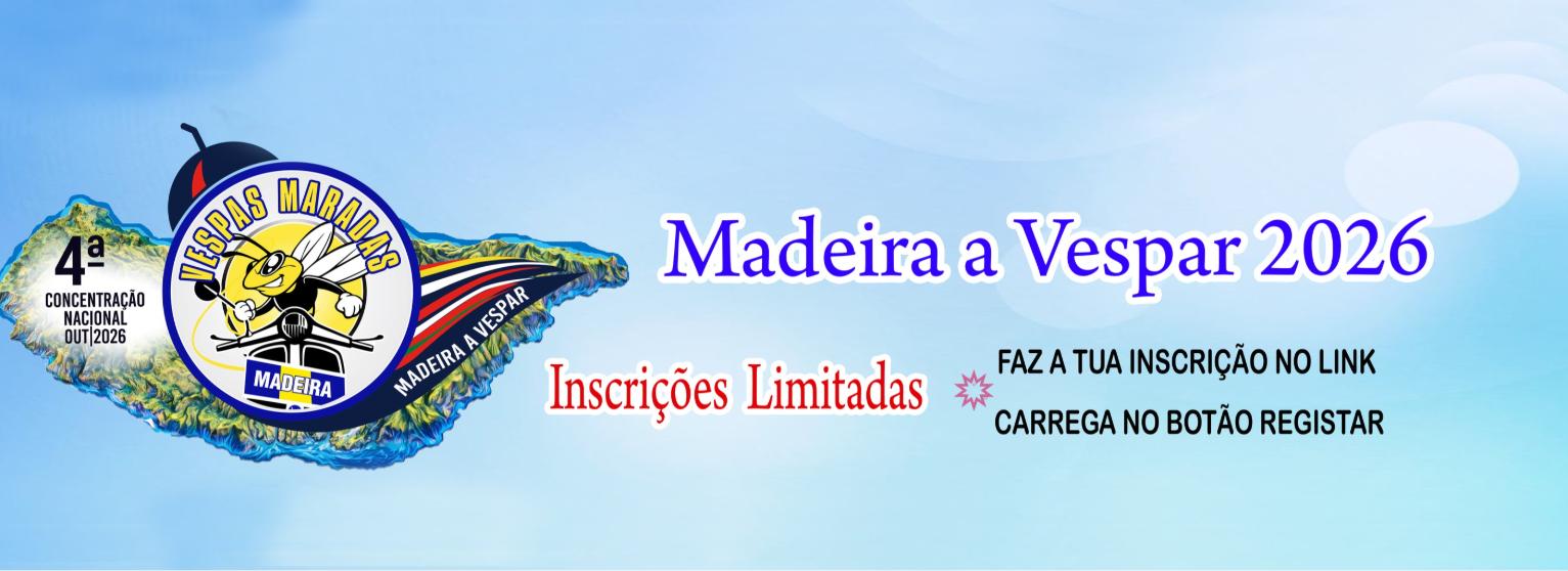 4.ª CONCENTRAÇÃO NACIONAL MADEIRA A VESPAR 2026