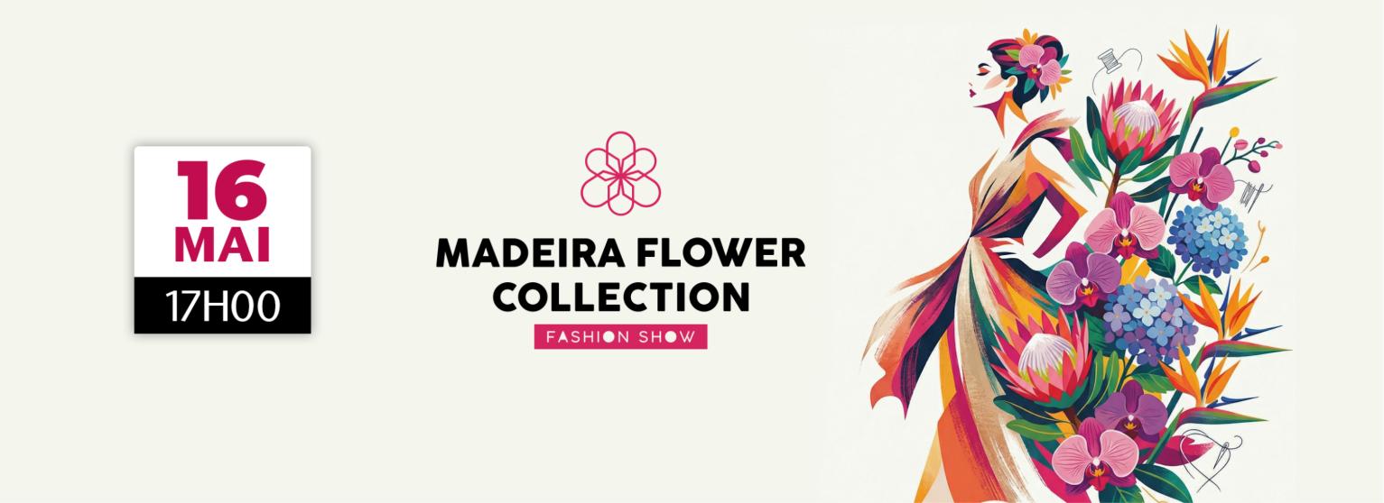 MADEIRA FLOWER COLLECTION 2026 | FASHION SHOW