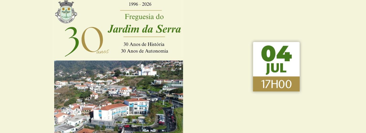 DIA DA FREGUESIA DO JARDIM DA SERRA