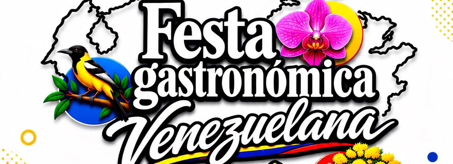 FESTA GASTRONÓMICA VENEZUELANA 2026
