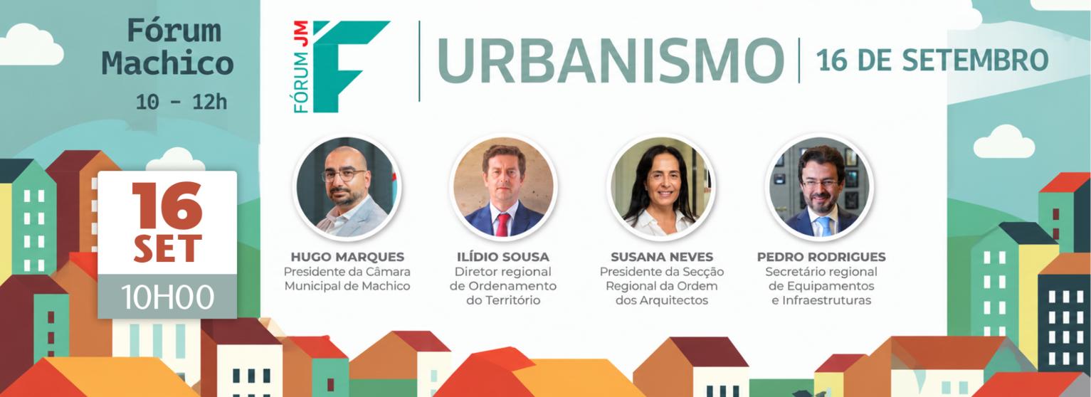 FÓRUM JM - URBANISMO