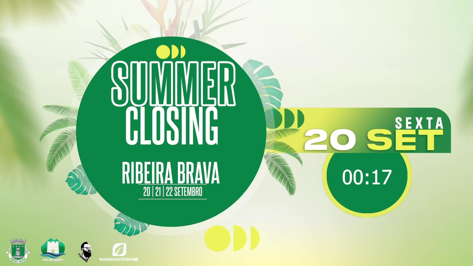 SUMMER CLOSING RIBEIRA BRAVA 2024