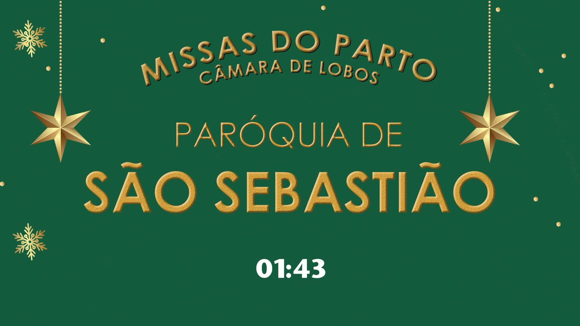 SÃO SEBASTIÃO | MISSAS DO PARTO JUNTA DE FREGUESIA DE CÂMARA DE LOBOS