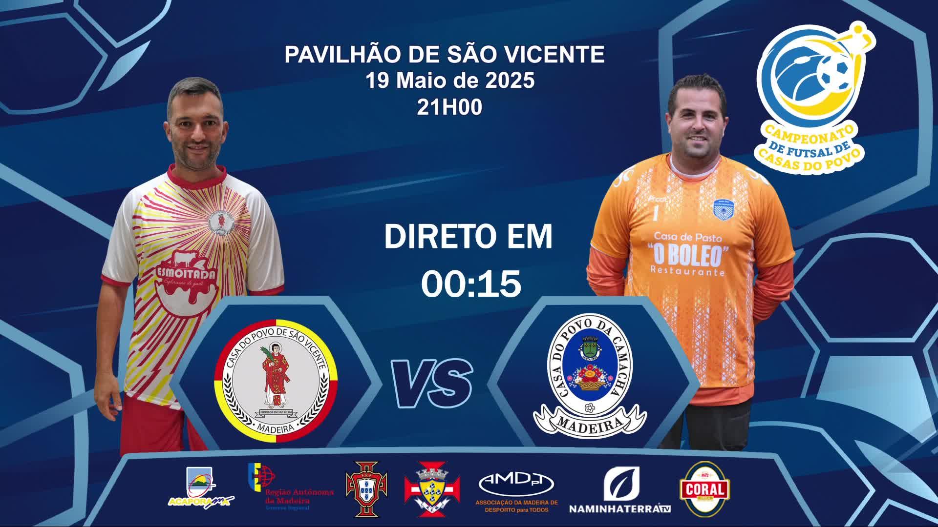 SÃO VICENTE x CAMACHA - FASE FINAL - IX CAMPEONATO DE FUTSAL DE CASAS DO POVO