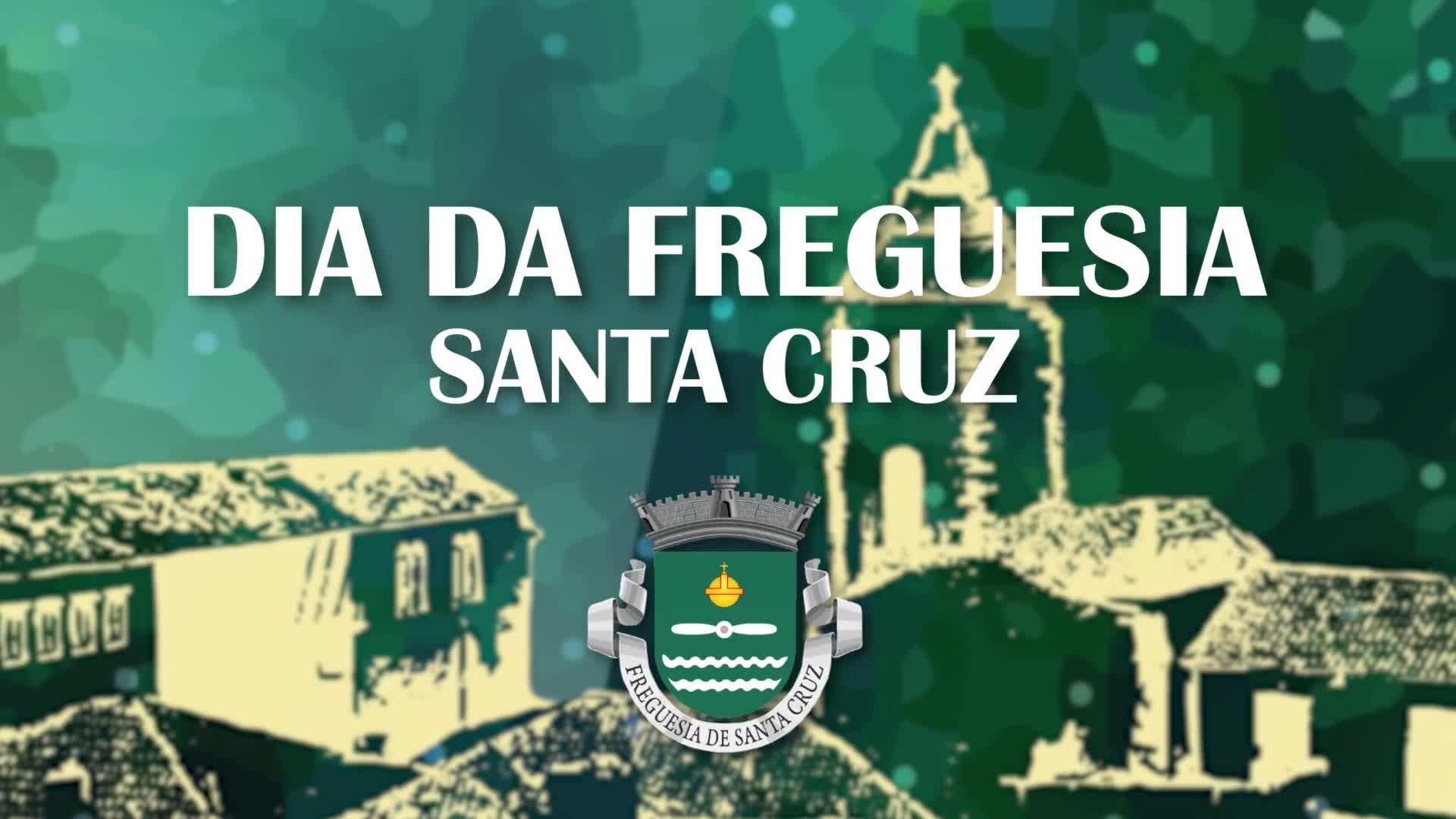 PROMO - Dia da Freguesia Santa Cruz 