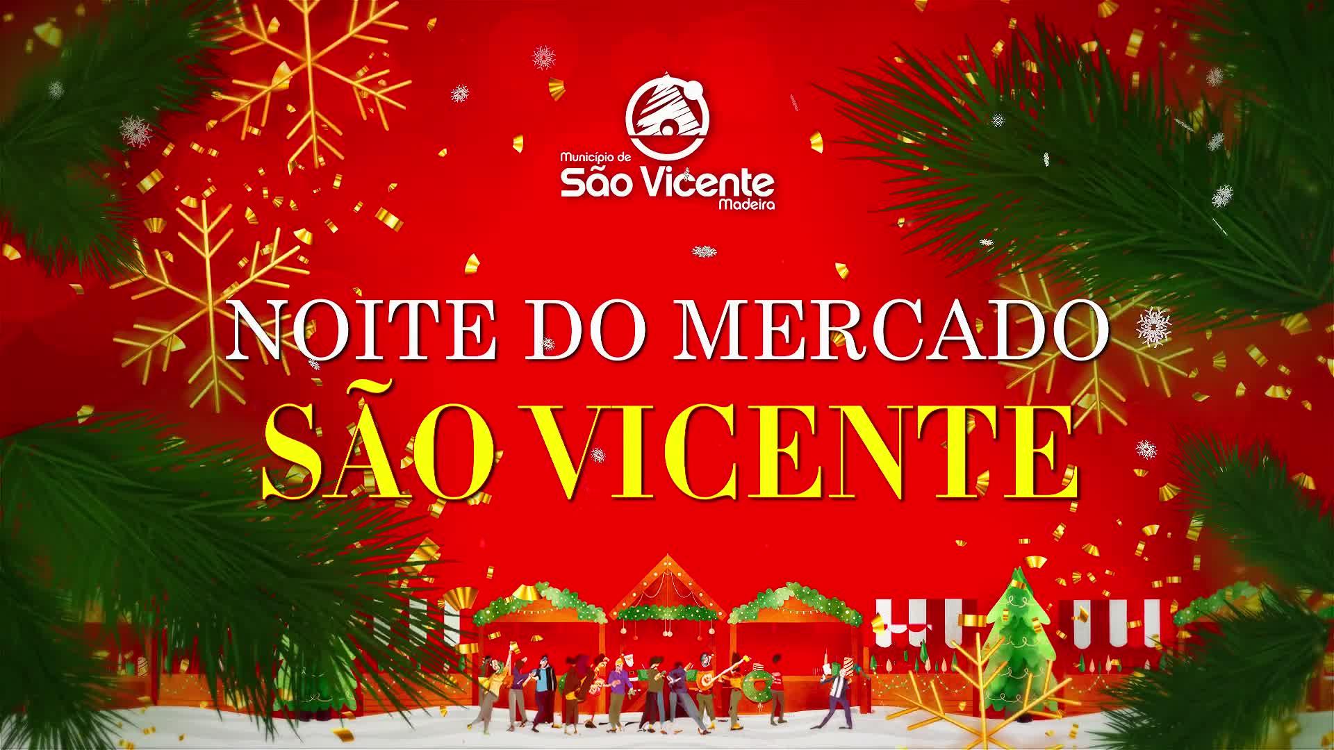 PROMO - NOITE DO MERCADO DE SAO VICENTE 2024