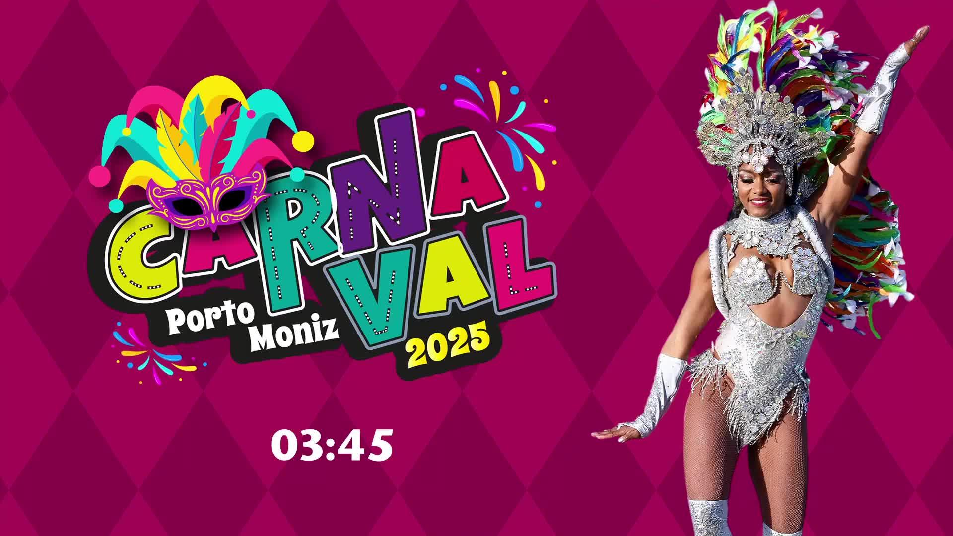 CARNAVAL PORTO MONIZ 2025